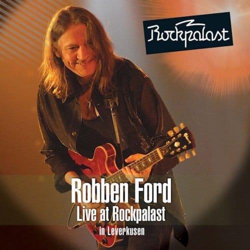 Live At Rockpalast - Robben Ford