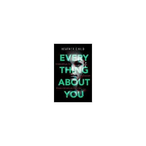 Everything About You - Heather Child