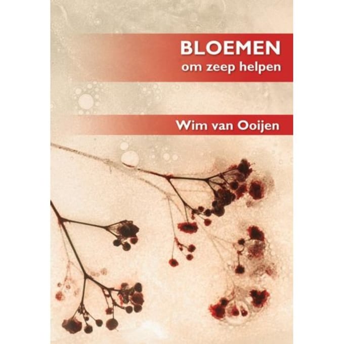 Bloemen Om Zeep Helpen - Wim Van Ooijen