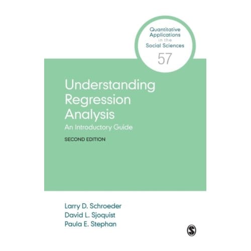 Understanding Regression Analysis: An Introductory Guide - Schroeder