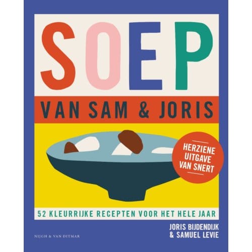 Soep Van Sam & Joris - Joris Bijdendijk