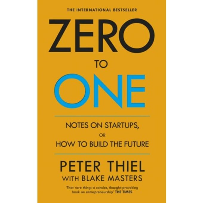 Zero To One - Blake Masters