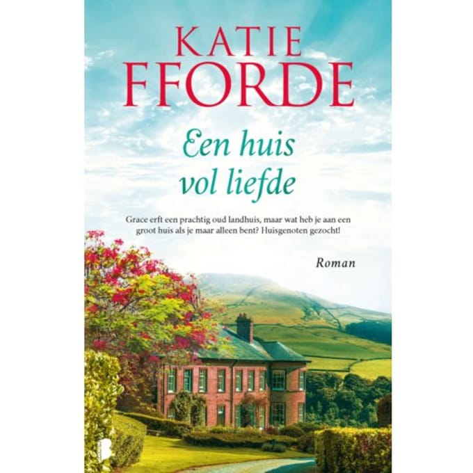 Een Huis Vol Liefde - Katie Fforde