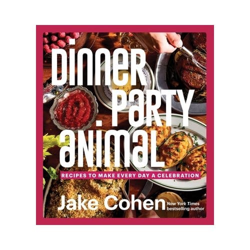 Dinner Party Animal - Jake Cohen