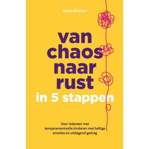 Van Chaos Naar Rust - Dayna Abraham