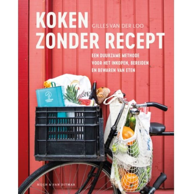 Koken Zonder Recept - Gilles van der Loo
