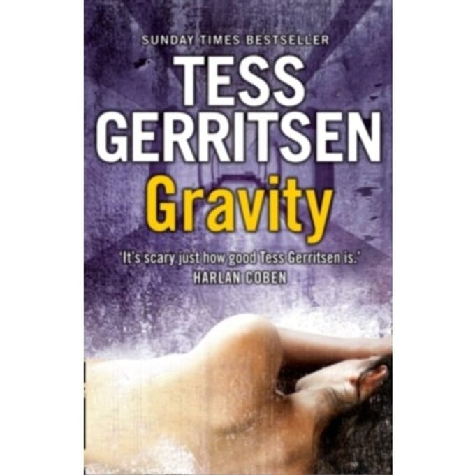 Gravity - Tess Gerritsen