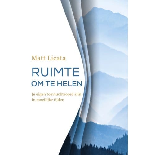 Ruimte Om Te Helen - Matt Licata