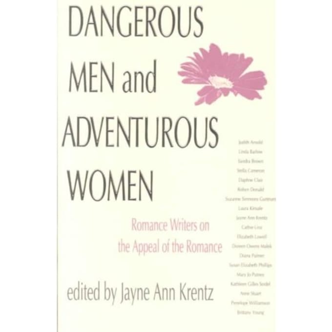 Dangerous Men And Adventurous Women