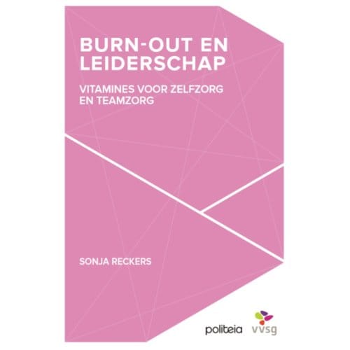 Burn-Out En Leiderschap - Sonja Reckers