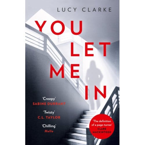 You Let Me In - Lucy Clarke