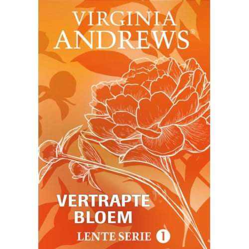 Vertrapte Bloem - Lente - Virginia Andrews