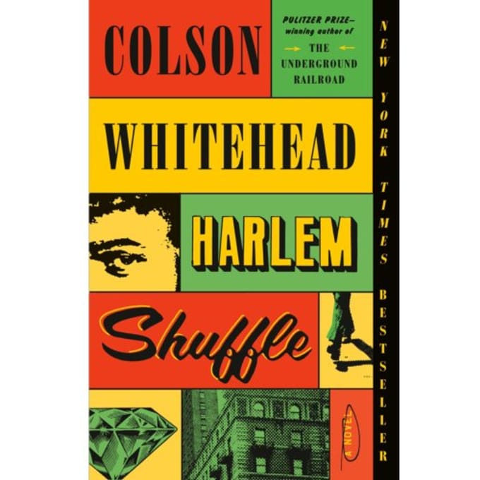 Harlem Shuffle - The Harlem Trilogy - Colson Whitehead