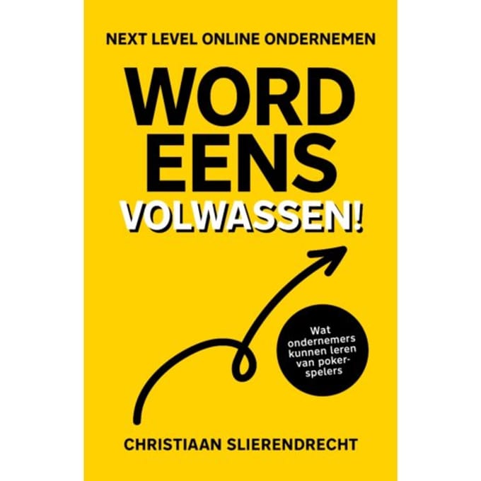 Word Eens Volwassen - Christiaan Slierendrecht