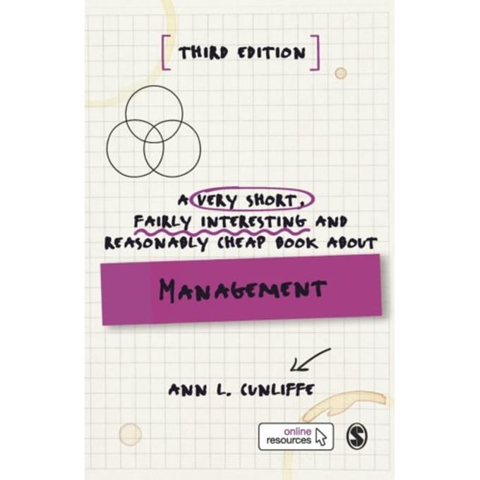 A Very Short, Fairly Interesting And Reasonably Cheap Book About Management - Cunliffe, Ann L