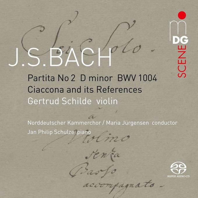 Gertrud Schilde - J.S. Bach: Ciaccona And Its References (SACD)