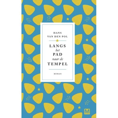 Langs Het Pad Naar De Tempel - Hans van den Pol