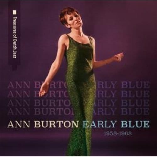 Early Blu 1958-1968 - Ann Burton