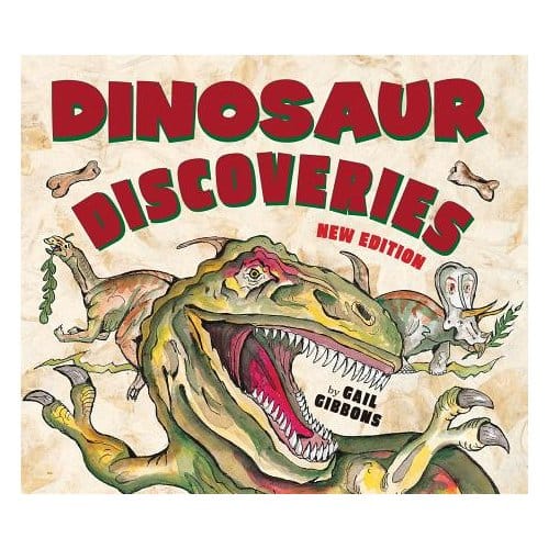 Dinosaur Discoveries (New & Updated) - Gail Gibbons