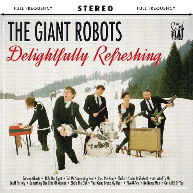The Giant Robots - Delightfully Refreshing (CD)