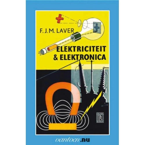 Elektriciteit & Elektronica - Vantoen.Nu - F.J.M. Laver