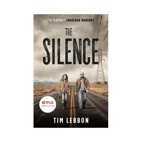 The Silence (Movie Tie-In Edition) - Tim Lebbon