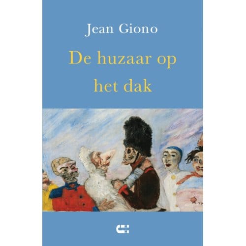 De Huzaar Op Het Dak - Jean Giono
