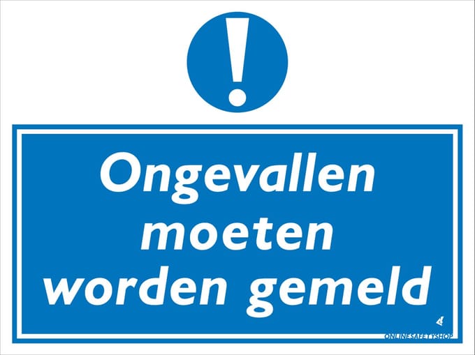 Ongevallen moeten worden gemeld bord - Forex - 30 x 40 cm