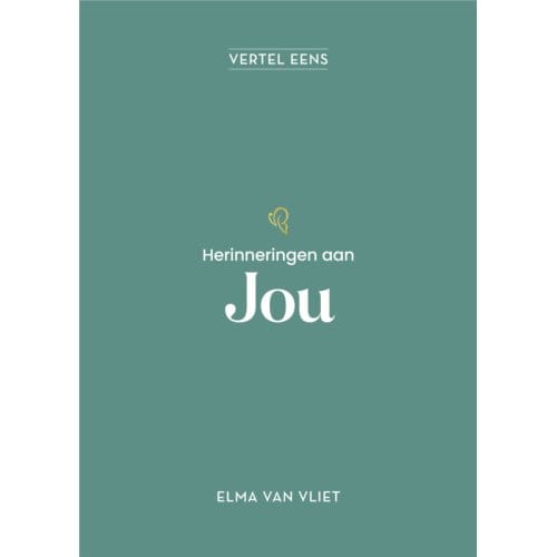 Herinneringen Aan Jou - Vertel Eens - Elma van Vliet