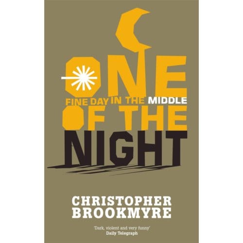One Fine Day In The Middle Of The Night - Christopher Brookmyre