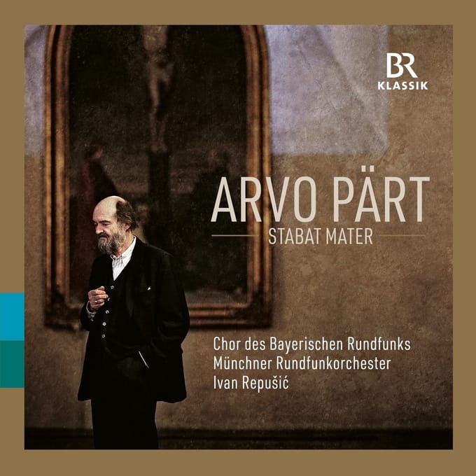 Chor Des Bayerischen Rundfunks, Münchner Rundfunkorchester, Ivan Repušić - Pärt: Stabat Mater (CD)