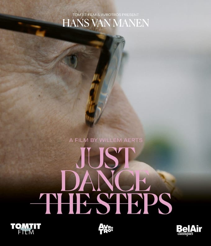 Hans Van Manen, Willem Aerts - Hans Van Manen - Just Dance The Steps (Blu-ray)