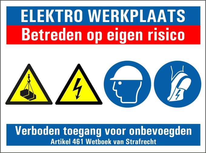 Elektro werkplaats betreden op eigen risico sticker 280 x 210 mm
