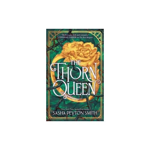 The Thorn Queen - The Rose Bargain - Sasha Peyton Smith