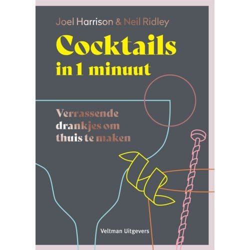Cocktails In 1 Minuut - Joel Harrison