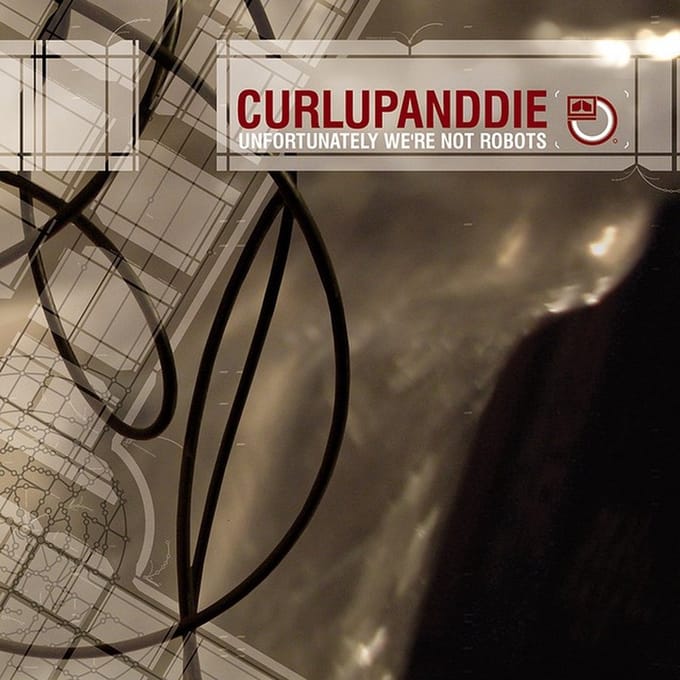 Curl Up And Die - Unfortunately We're Not Robots (CD)