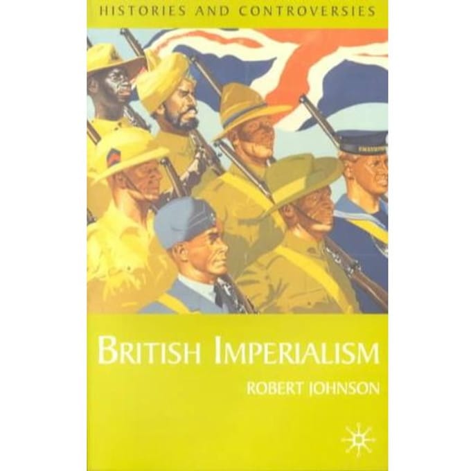 British Imperialism - Rob Johnson
