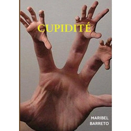 Cupidité - MARIBEL BARRETO