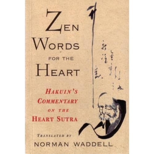 Zen Words For The Heart - Hakuin