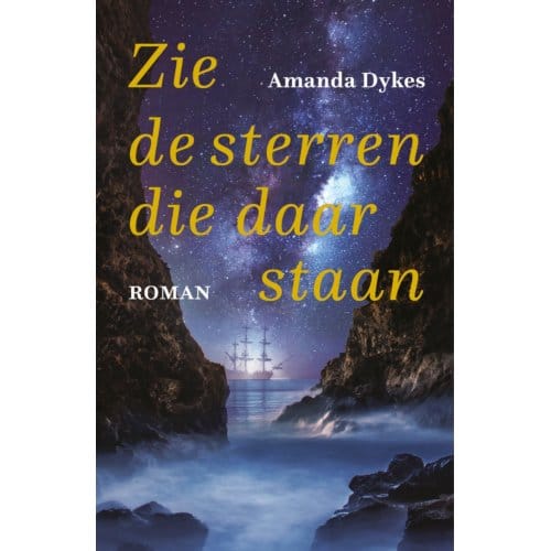 Zie De Sterren, Die Daar Staan - Amanda Dykes