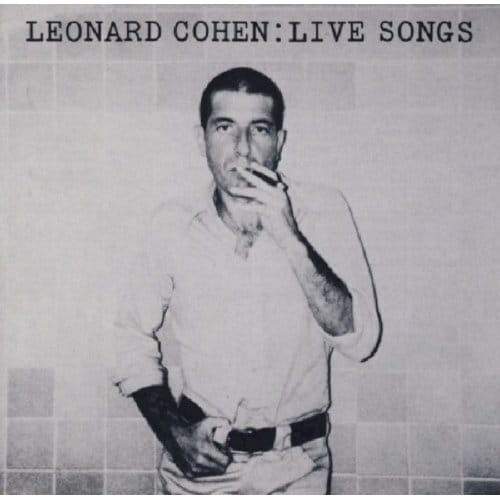 Live Songs - Leonard Cohen