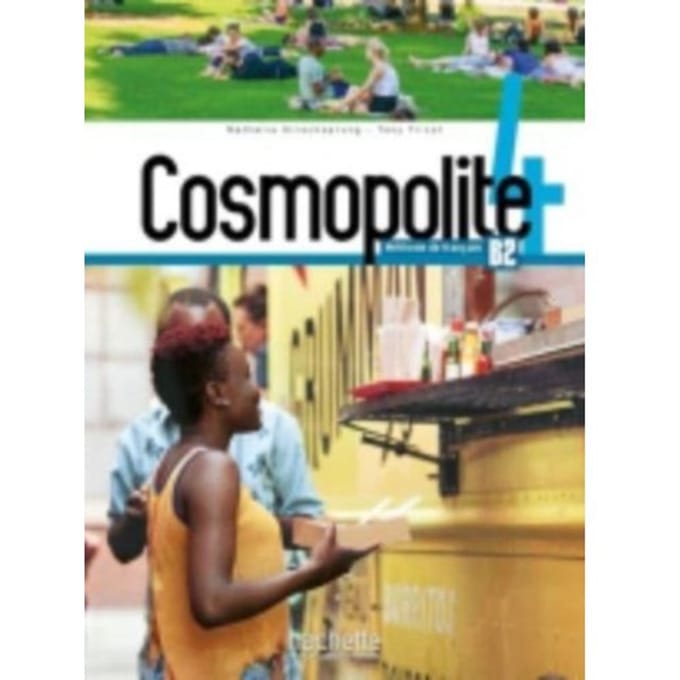 Cosmopolite Cosmopolite 4 - Livre De L'Eleve (B2)