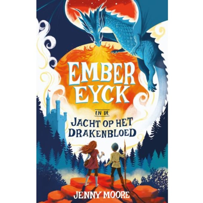 Ember Eyck 1 - Ember Eyck En De Jacht Op Het Drakenbloed - Jenny Moore