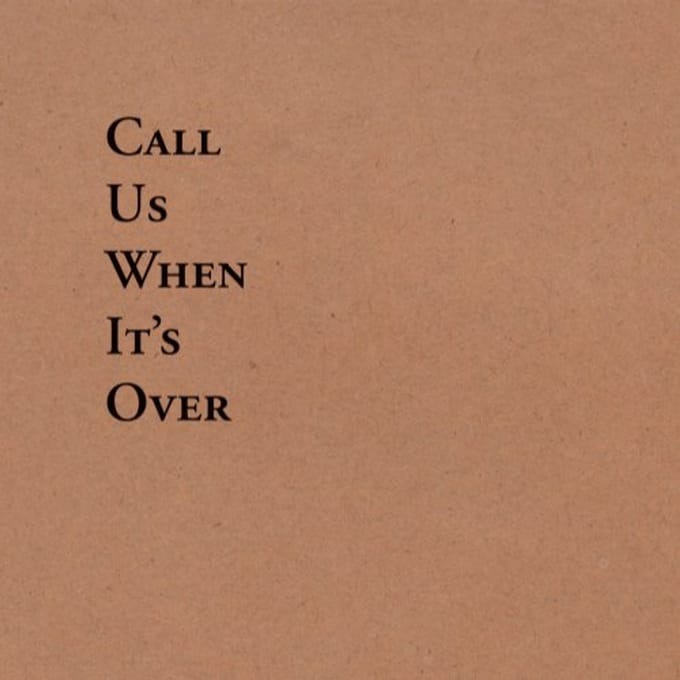 Call Us When It's Over - Tiny Legs Tim