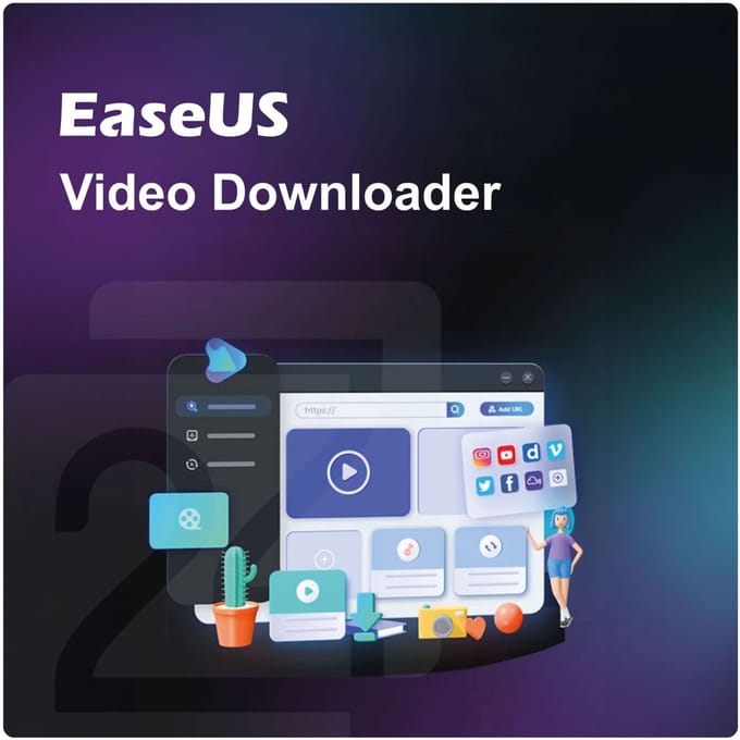 EaseUS Video Downloader