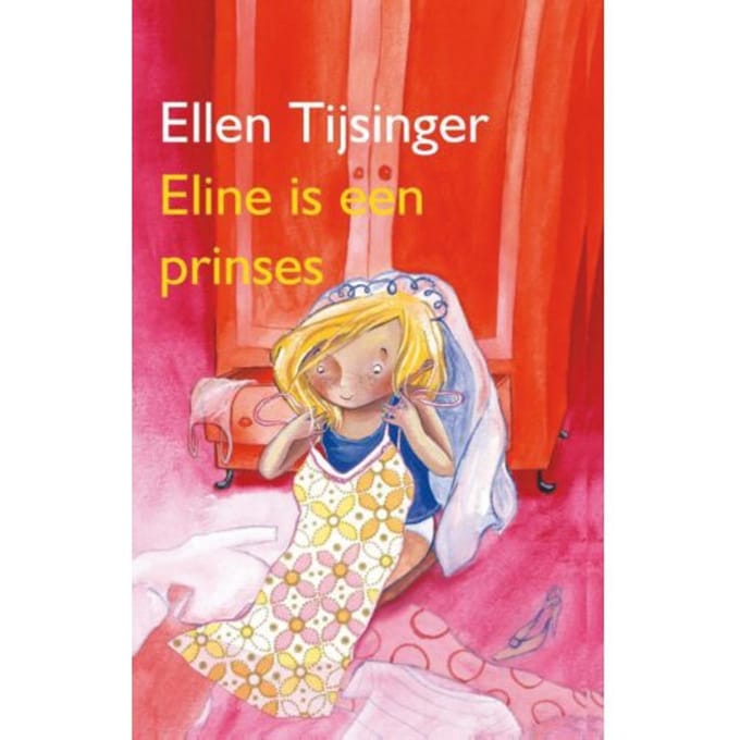 Eline Is Een Prinses - Ellen Tijsinger