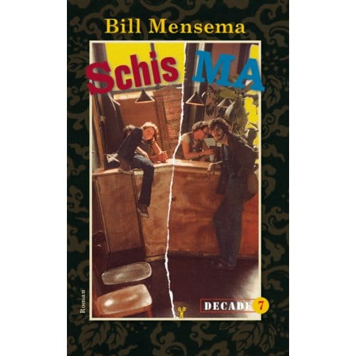 Schisma - Decade - Bill Mensema