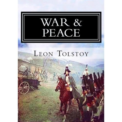 War & Peace - Leon Tolstoy