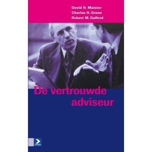 De Vertrouwde Adviseur - David H. Maister