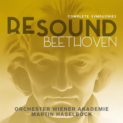Orchester Wiener Akademie, Martin Haselböck - ReSound Beethoven - Complete Symphonies (5 CD)
